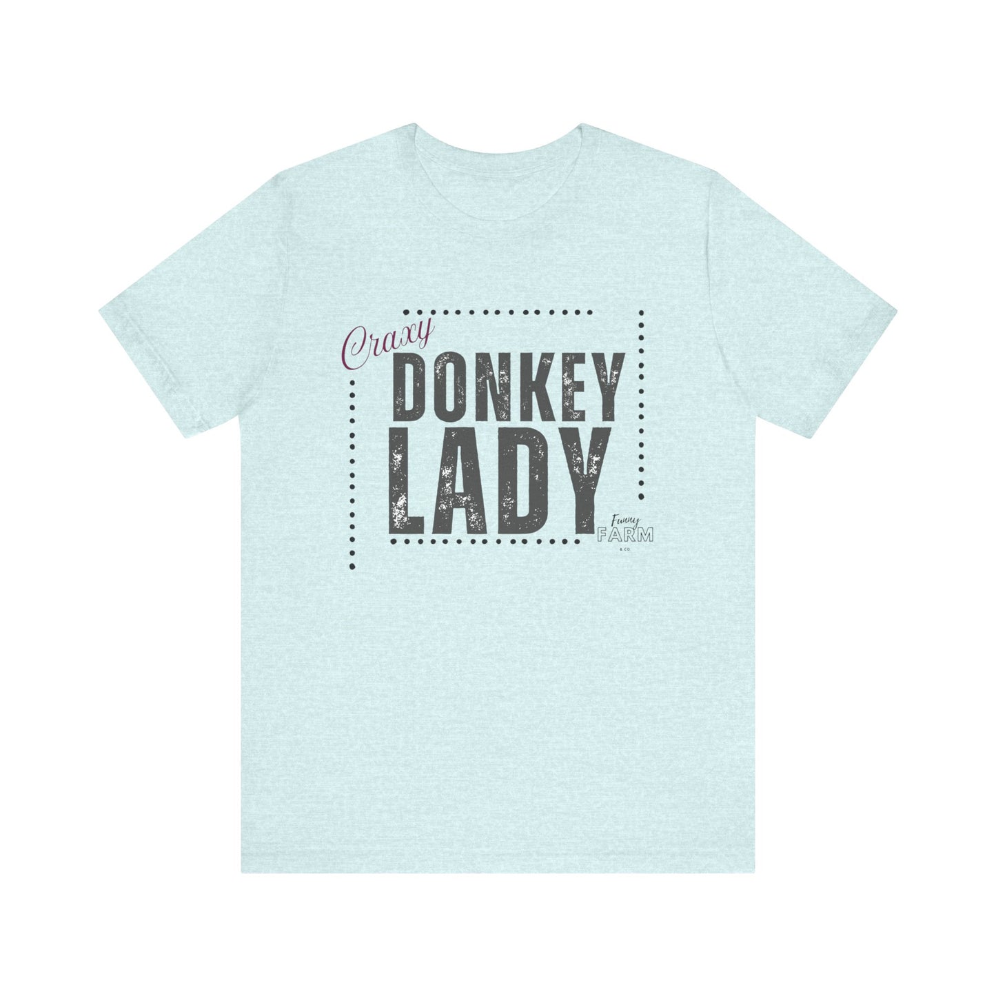 Crazy Donkey Lady
