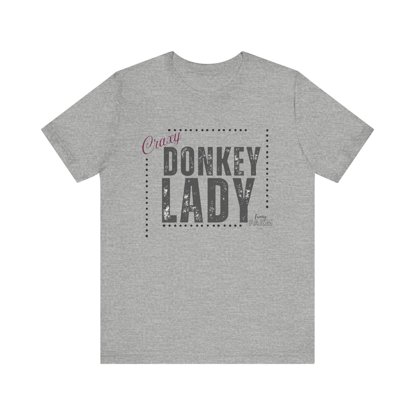 Crazy Donkey Lady