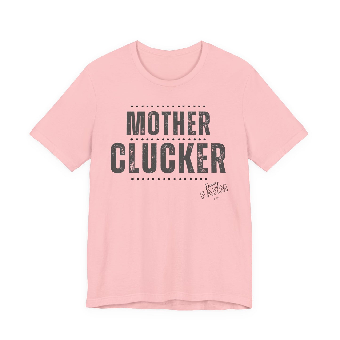 MOTHER CLUCKER
