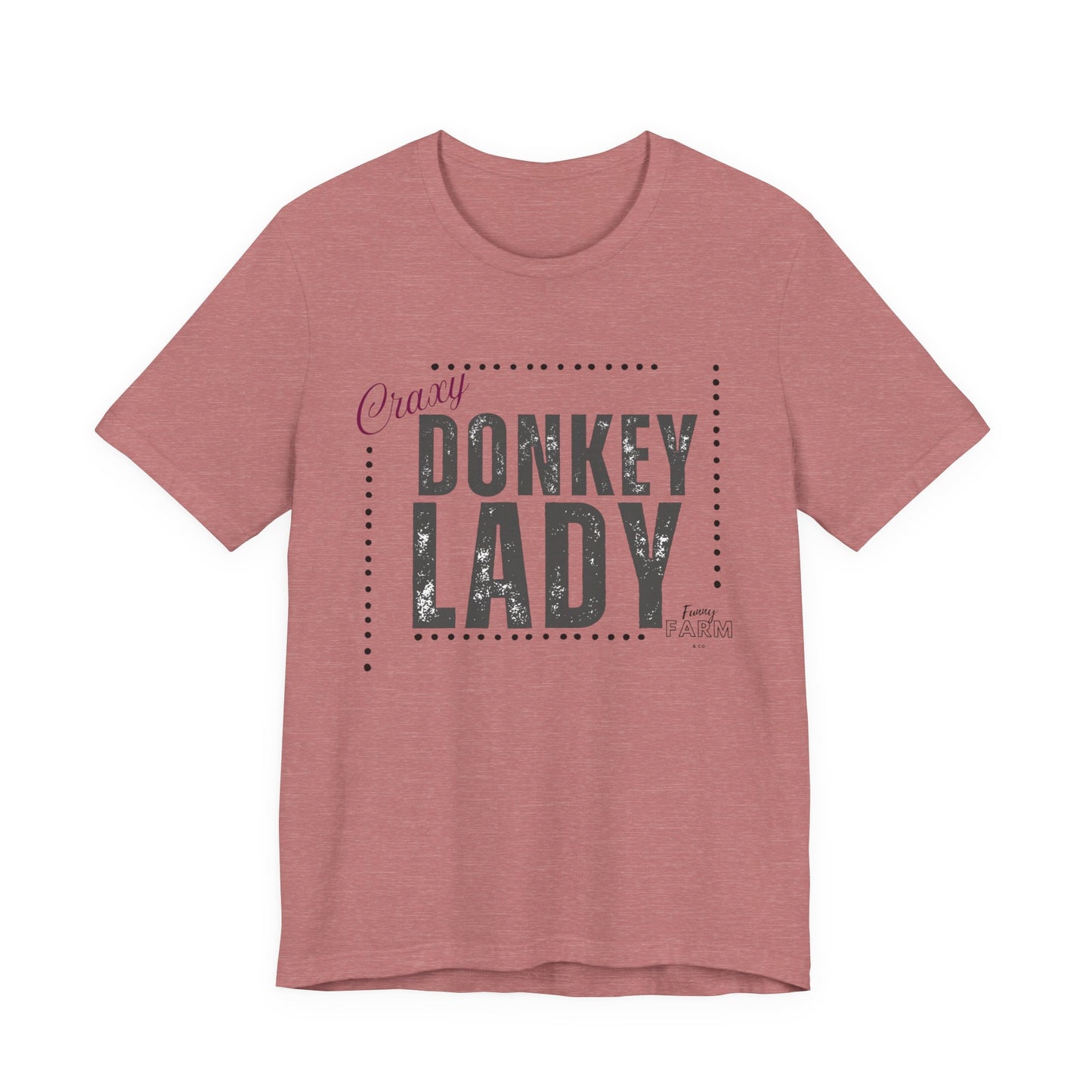 Crazy Donkey Lady