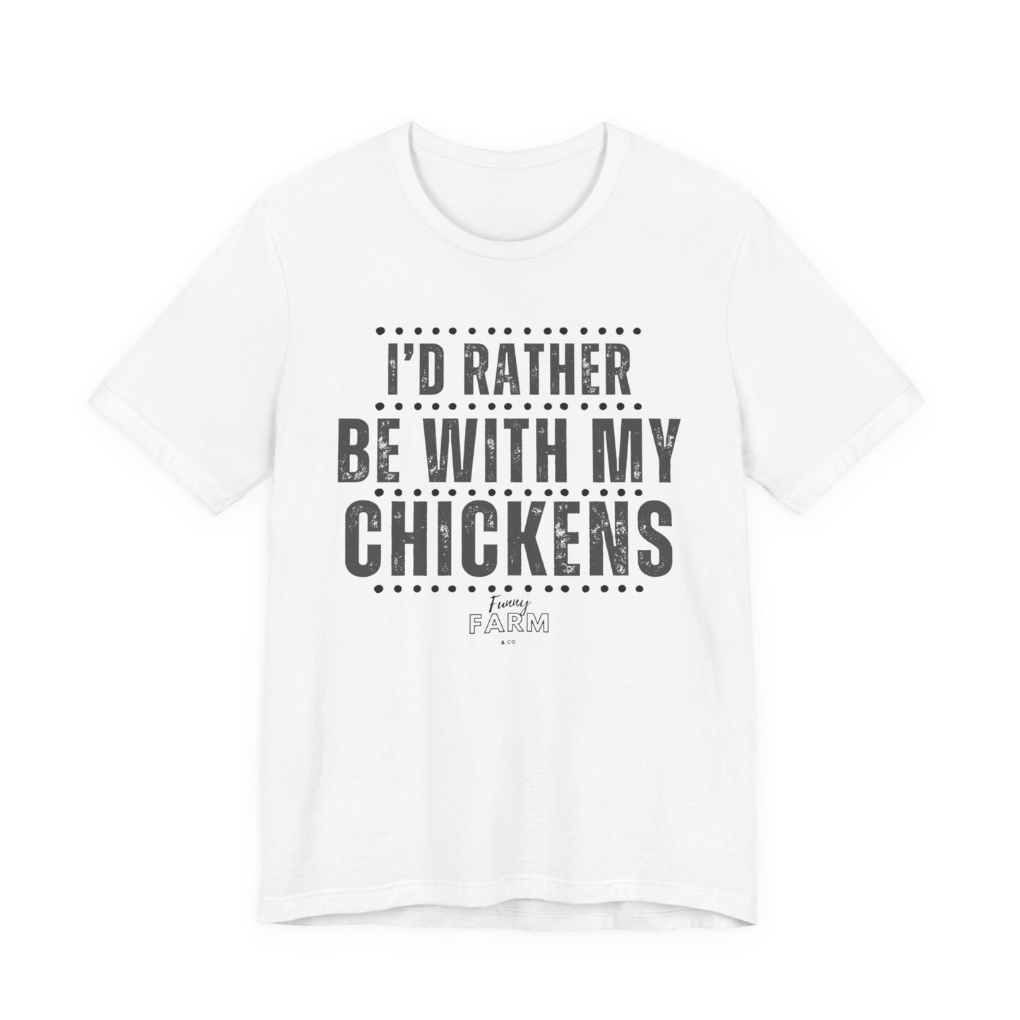 I'd Rather be With My Chickens