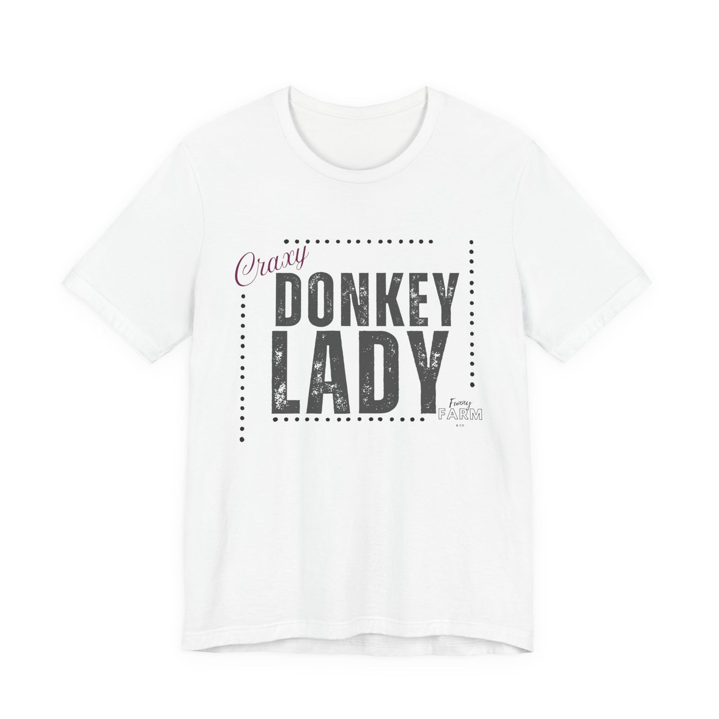 Crazy Donkey Lady