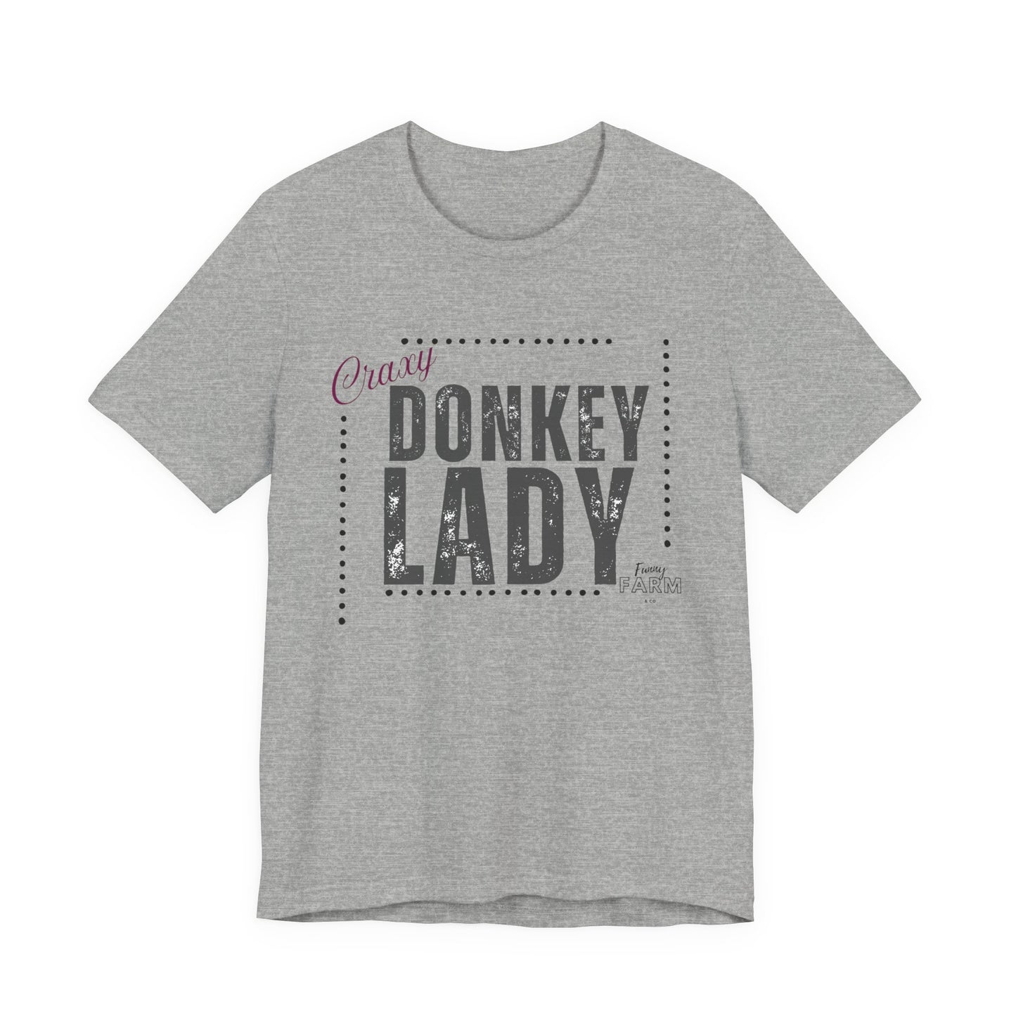 Crazy Donkey Lady