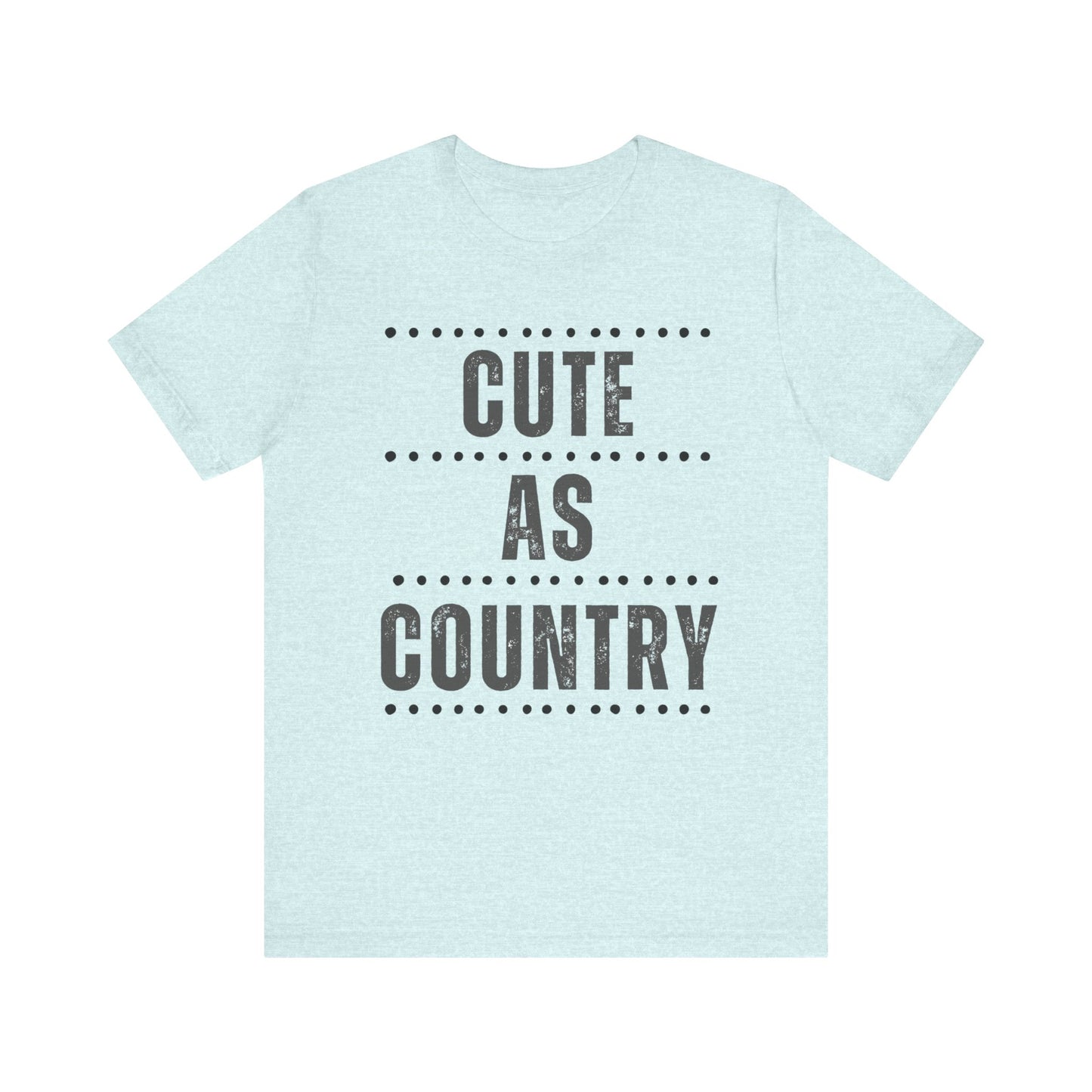 Cute As Country