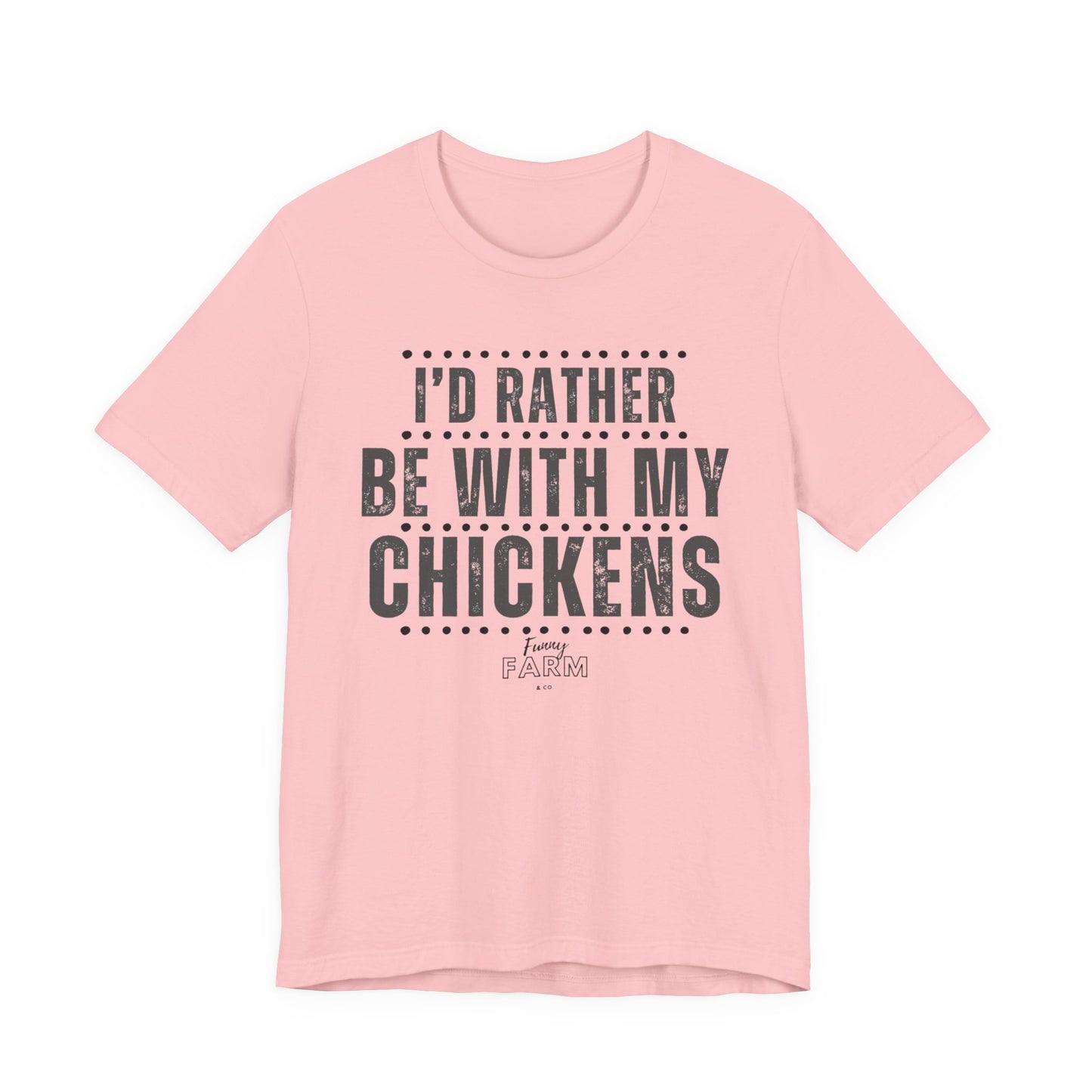 I'd Rather be With My Chickens