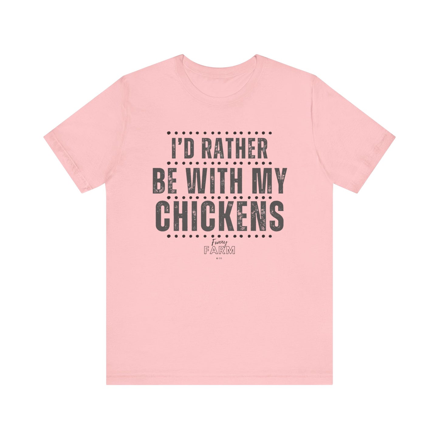 I'd Rather be With My Chickens