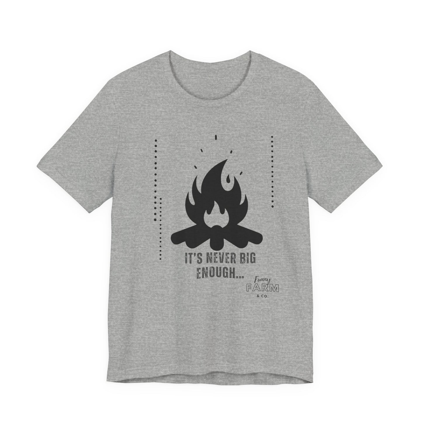 Never Big Enough-Fire
