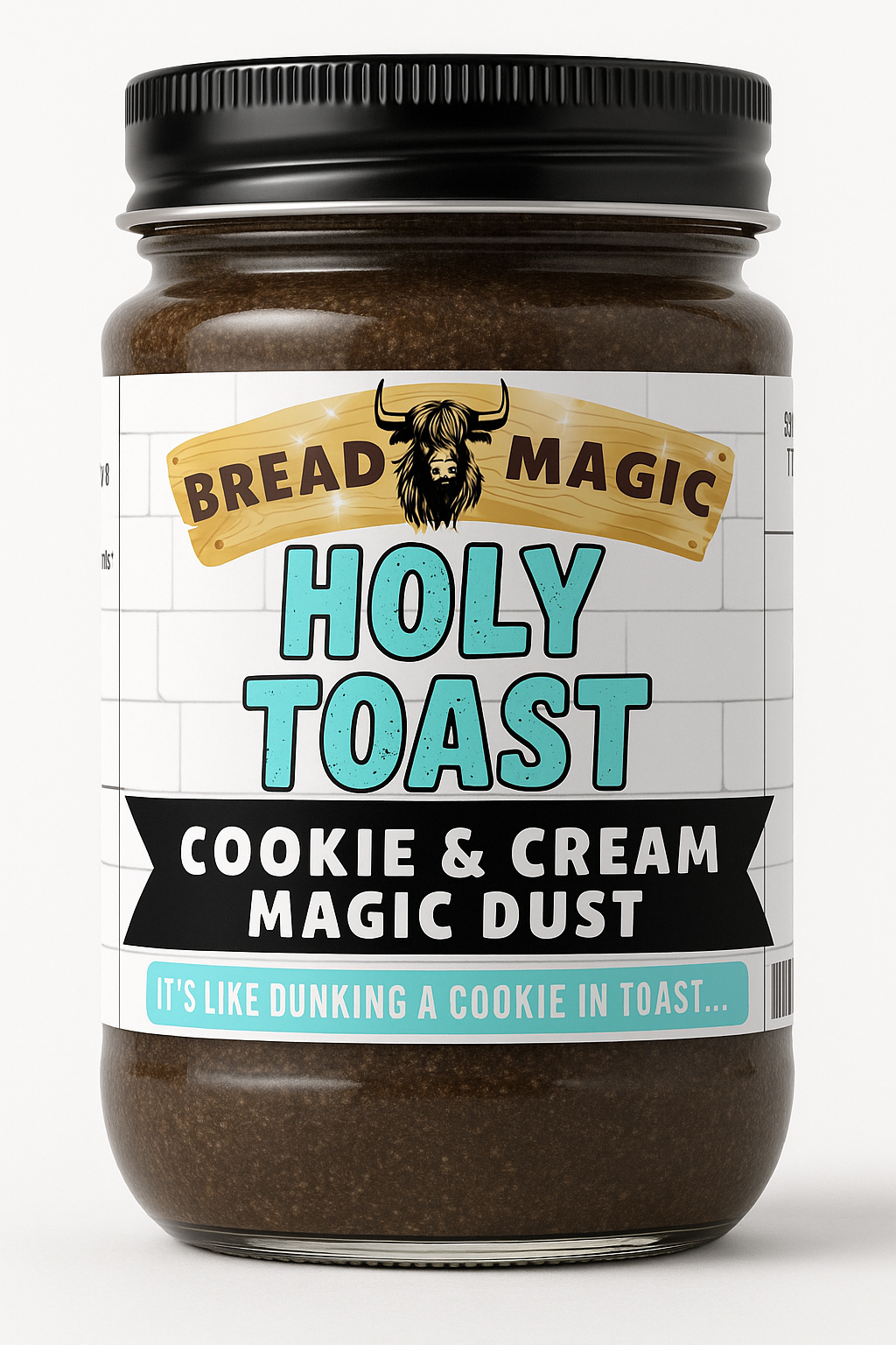 Holy Toast! Cookie & Cream Magic Dust-It’s like dunking a cookie in toast...