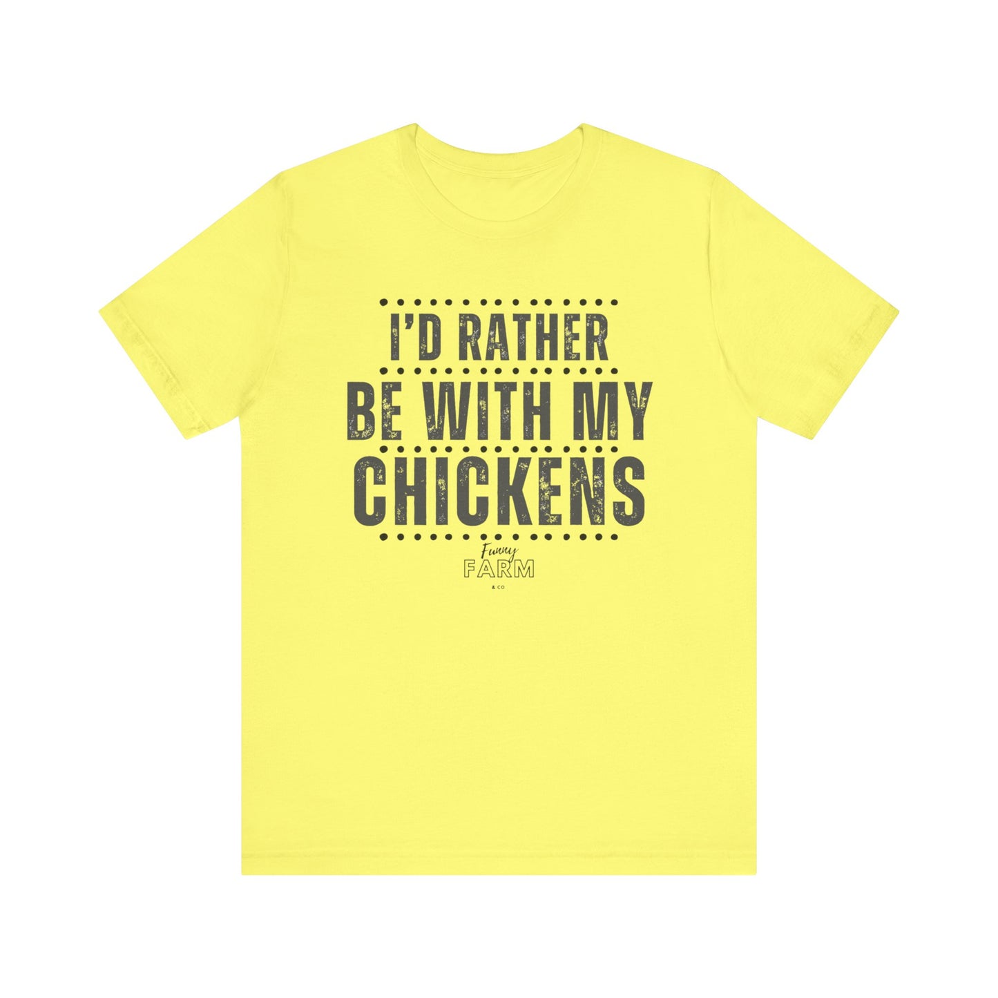 I'd Rather be With My Chickens