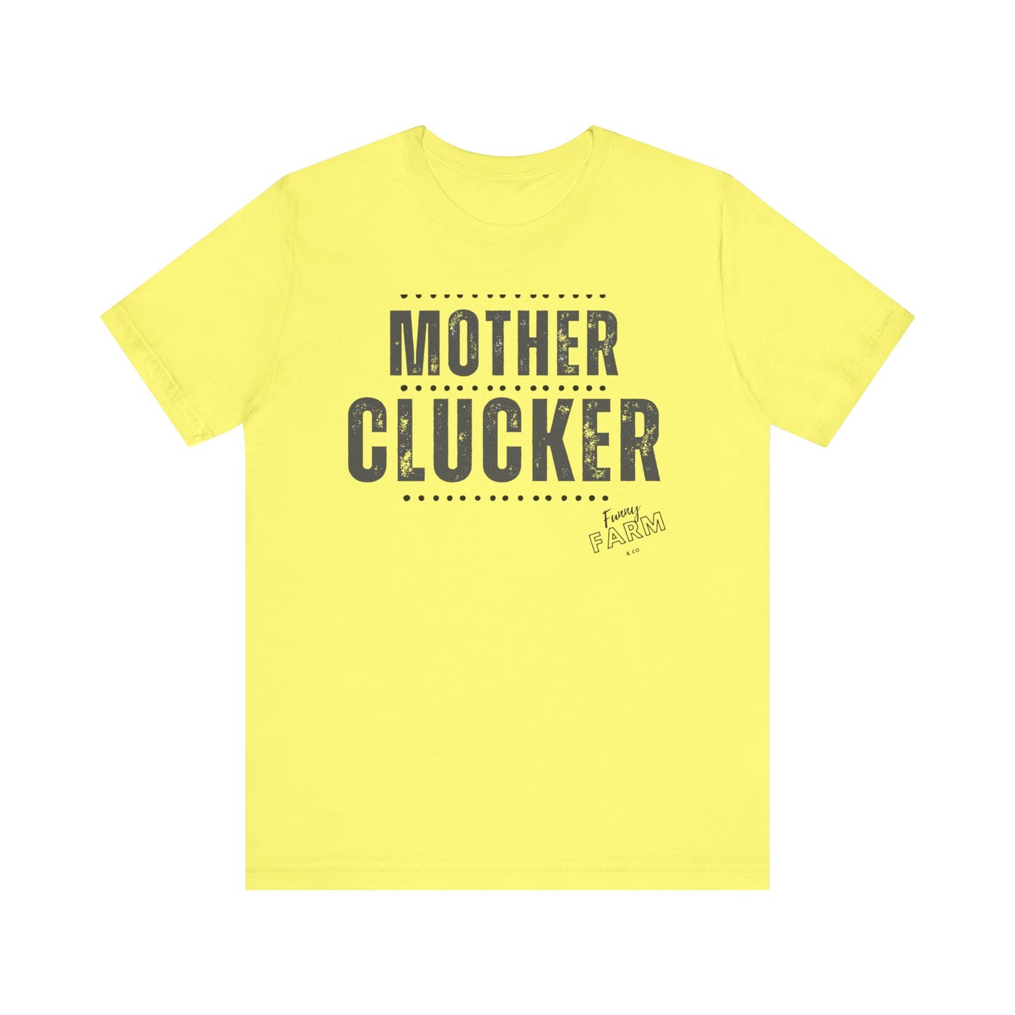 MOTHER CLUCKER