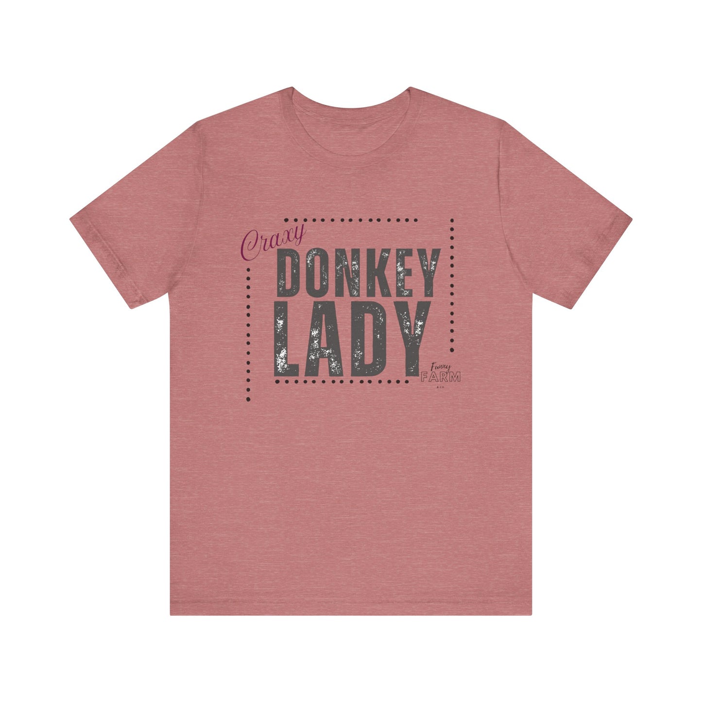 Crazy Donkey Lady