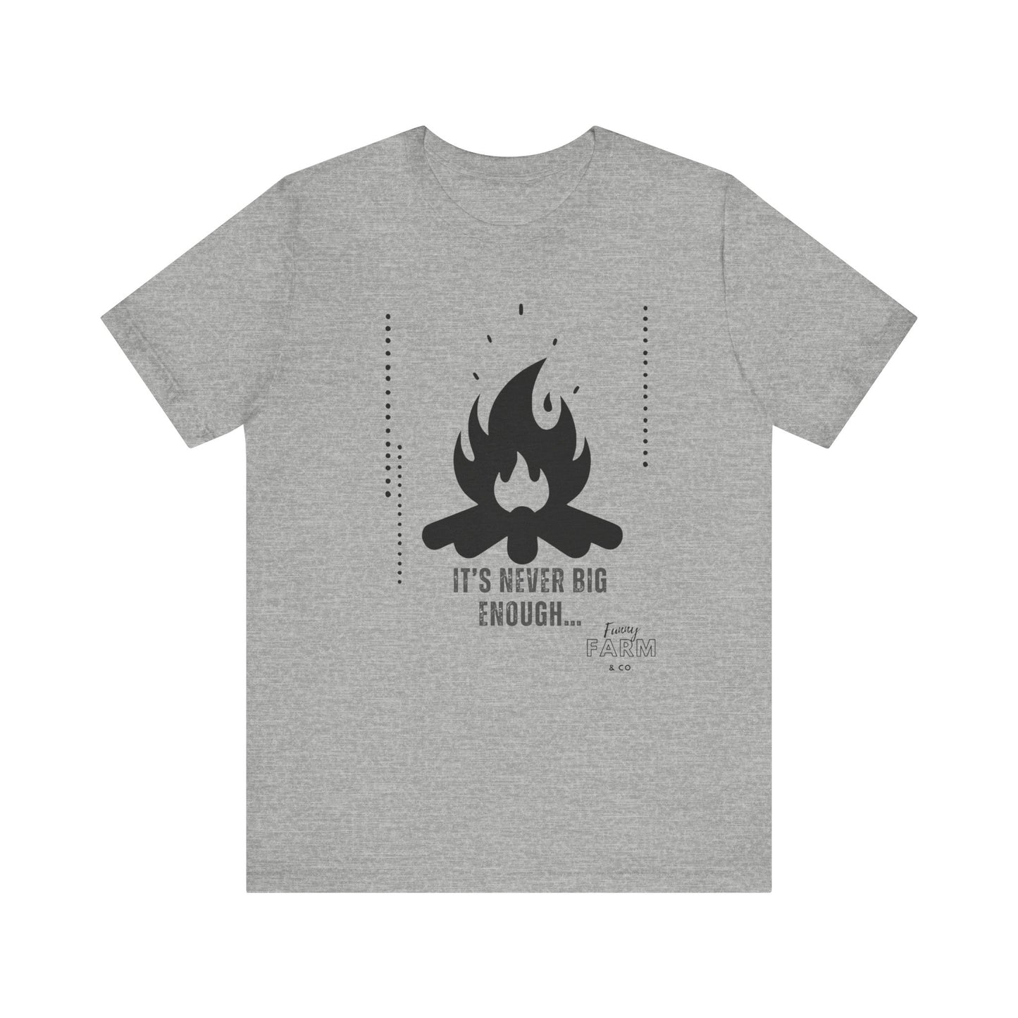 Never Big Enough-Fire