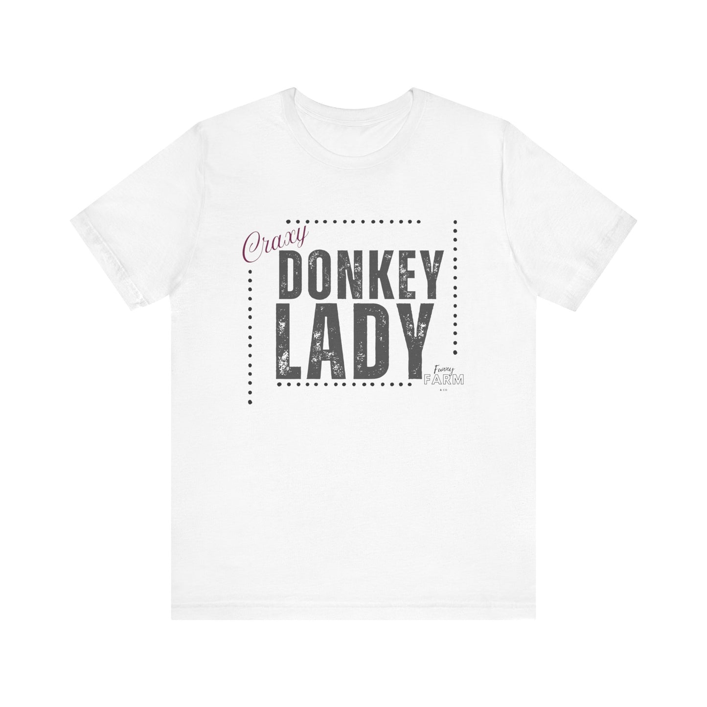 Crazy Donkey Lady