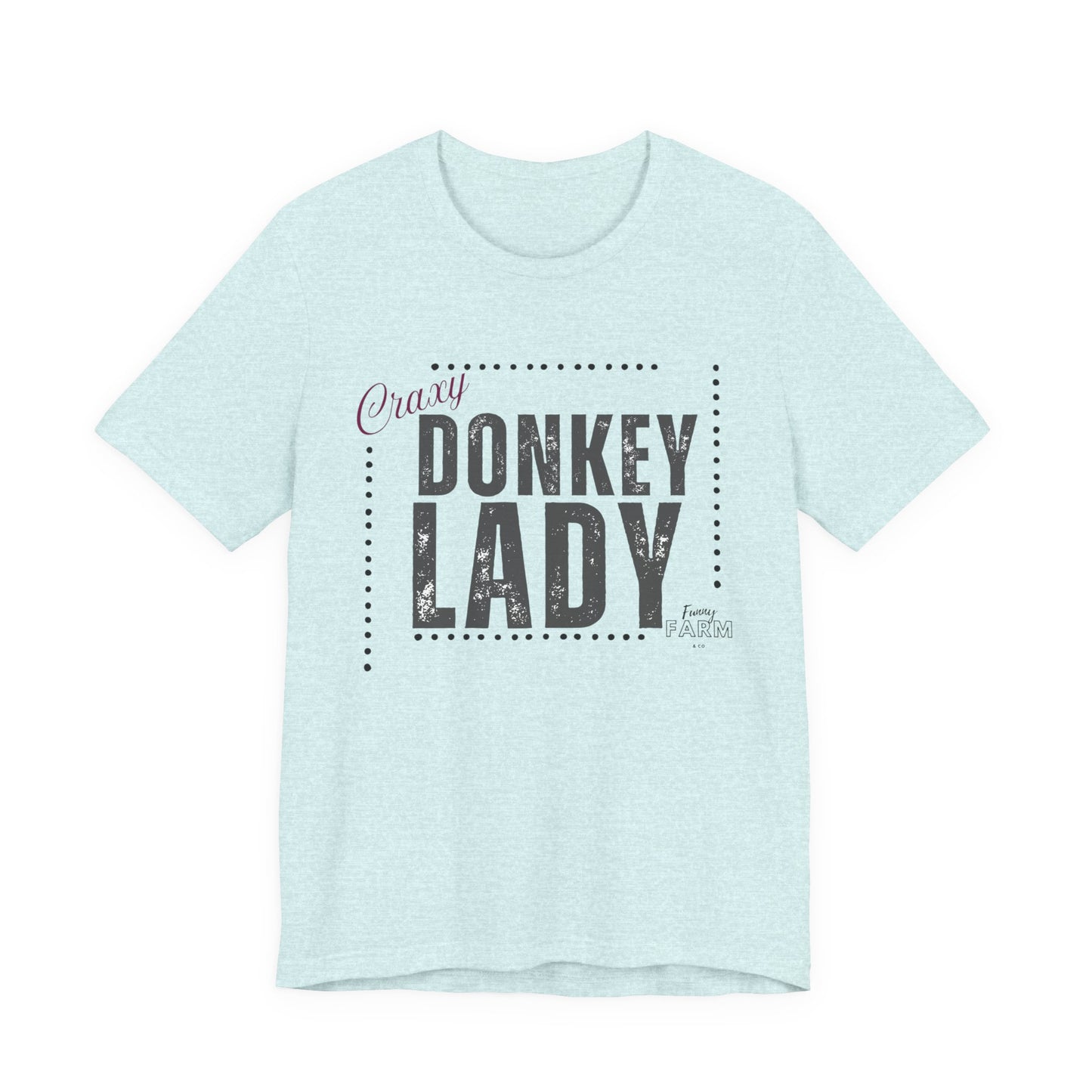 Crazy Donkey Lady