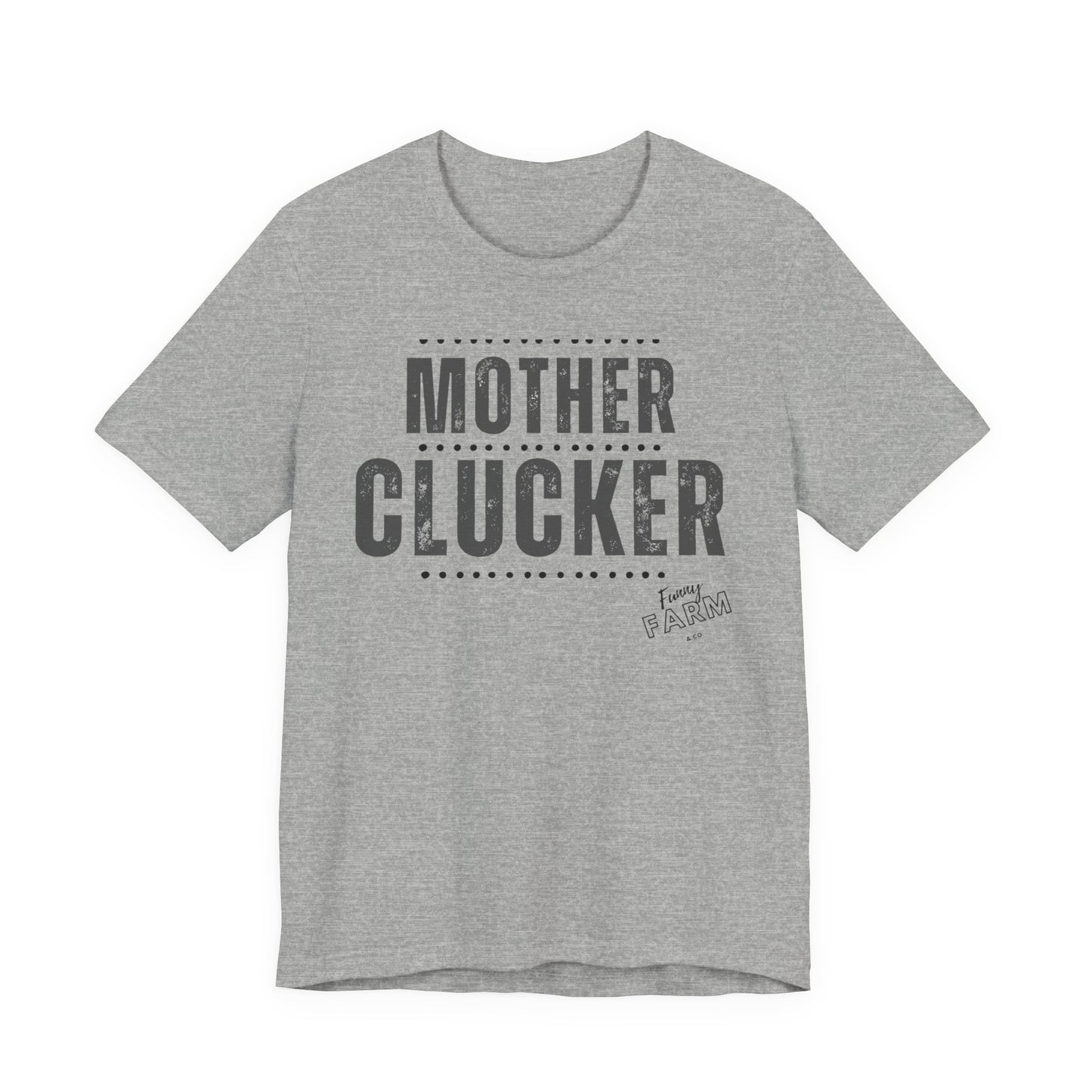 MOTHER CLUCKER