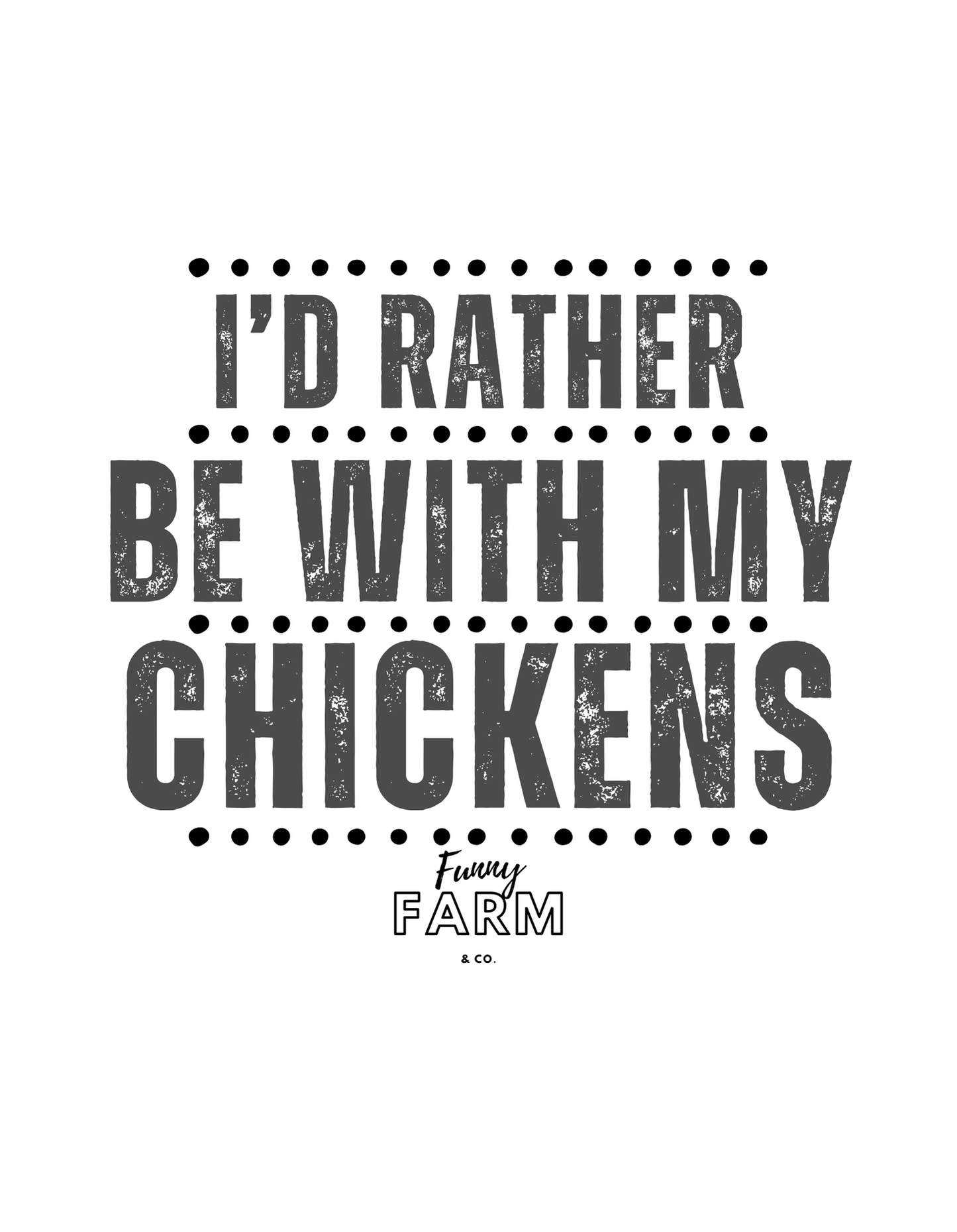 Funny Farm Styles Shirts