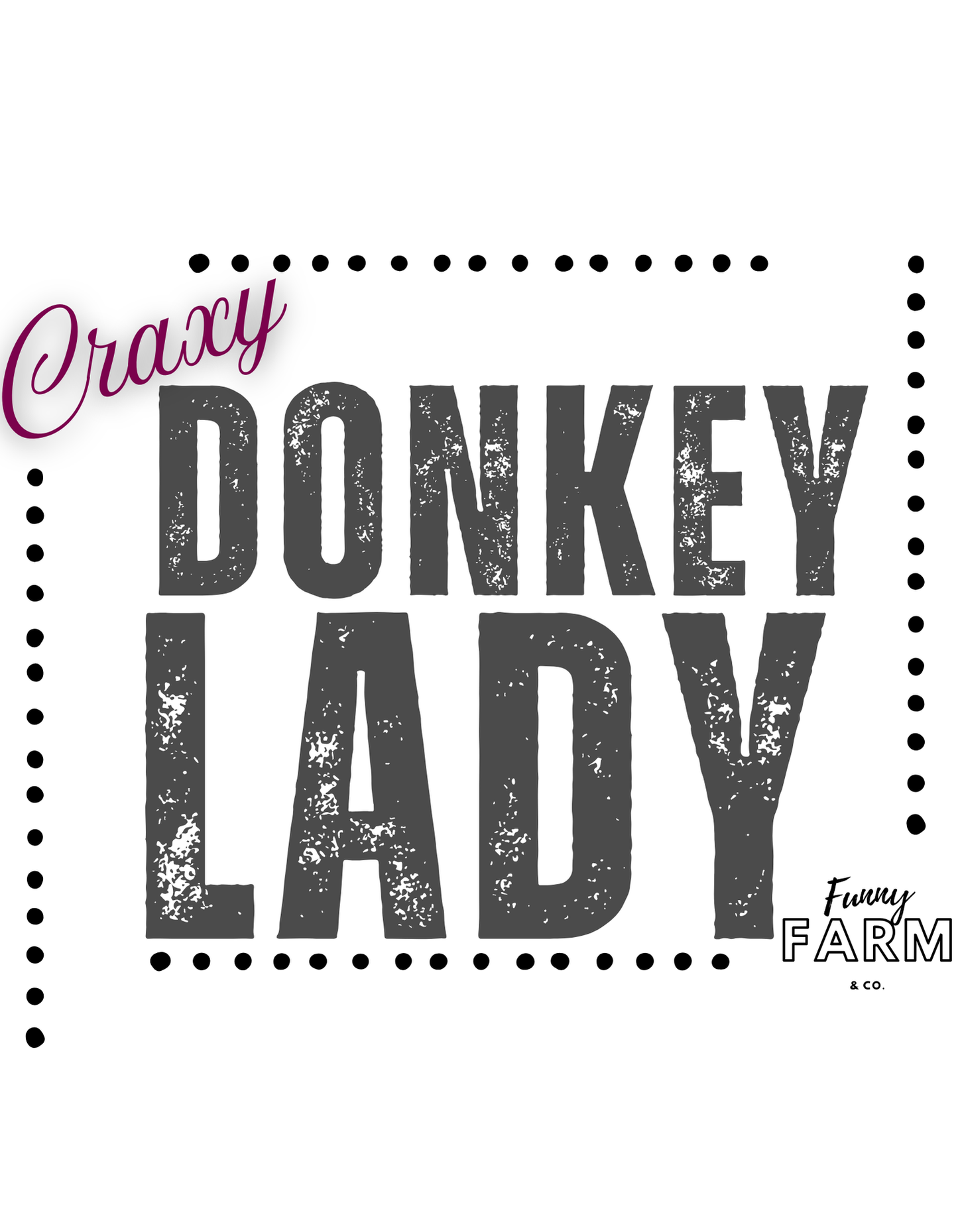 Funny Farm Styles Shirts