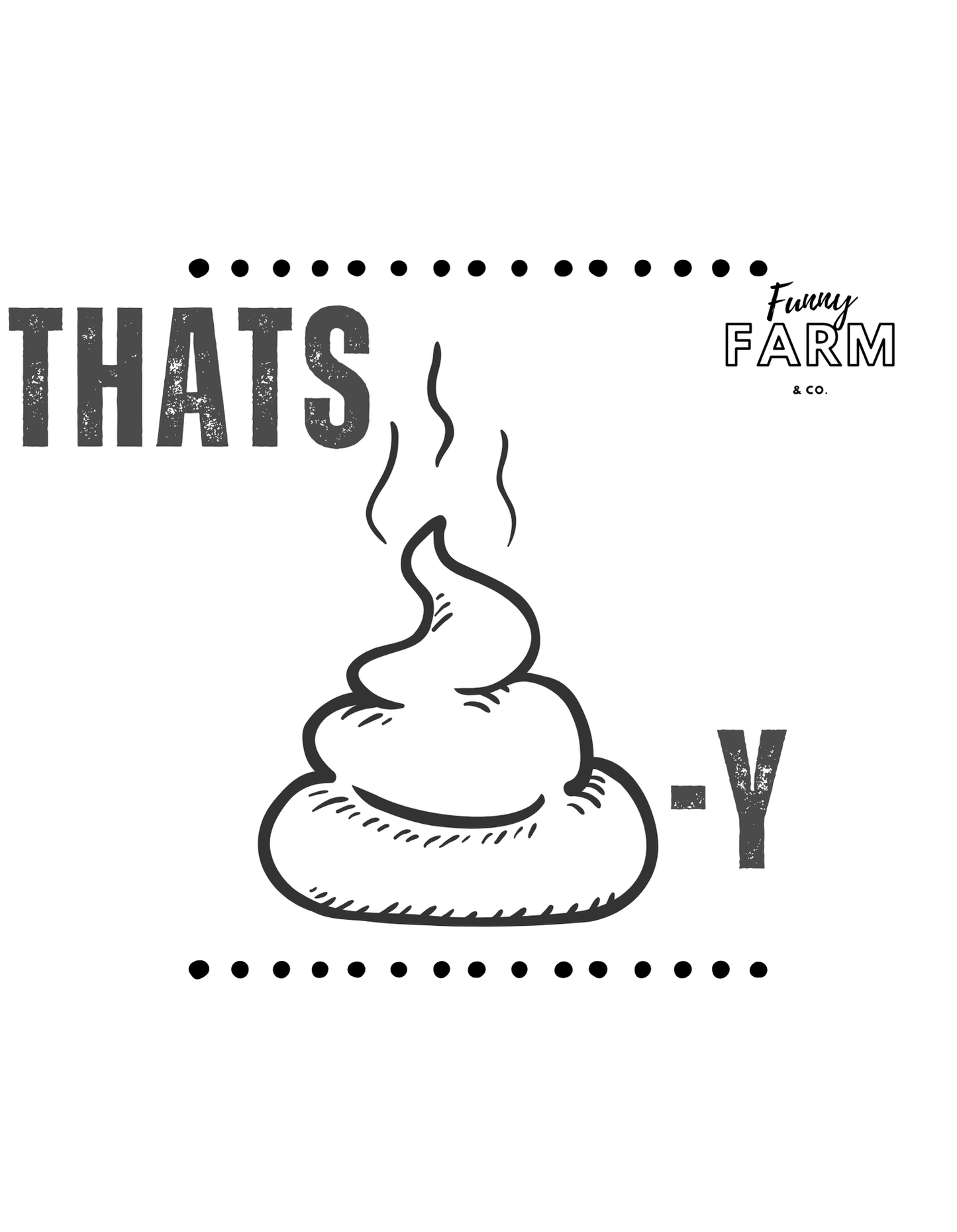 Funny Farm Styles Shirts